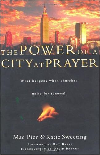 The Power of a City at Prayer